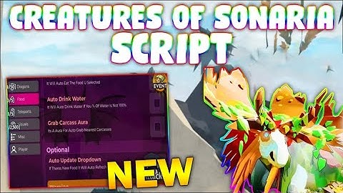 *NEW* Creatures of Sonaria Script (PASTEBIN 2024) (KILL AURA, AUTO EAT , AUTO DRINK, AUTO FARM )
