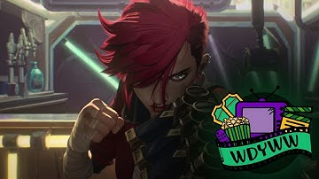 Arcane: Act III - A WDYWW Spoilercast (Audio Podcast)