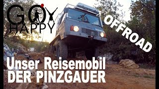 Reisevlog #14 GO HAPPY  Der Pinzgauer unser Reisemobil