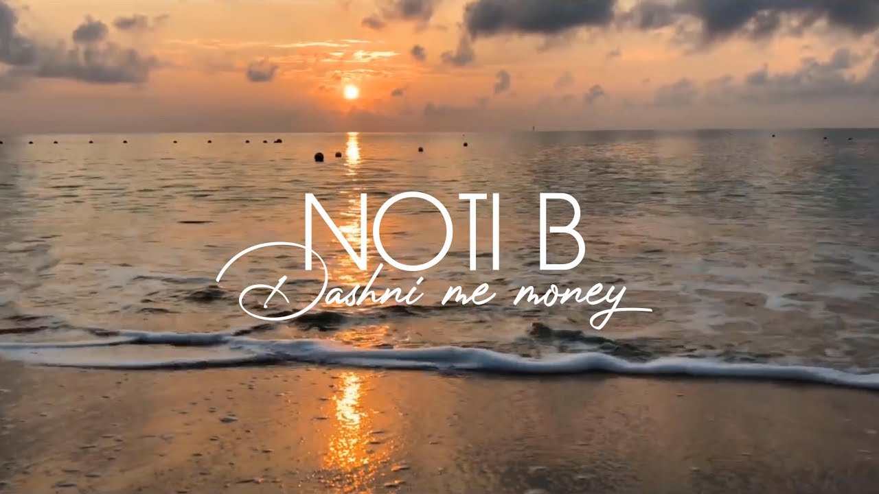 NOTI-B - DASHNI ME MONEY (prod. by CingoCengo) (Official 4K Video)
