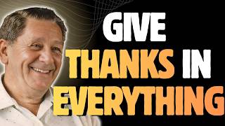 JOEL S. GOLDSMITH Reveals the Secret of TRUE GRATITUDE—Why “In Everything” Changes Everything