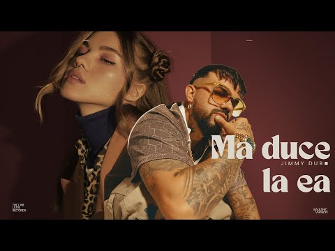 Jimmy Dub - Ma duce la ea (Balkanic Version)
