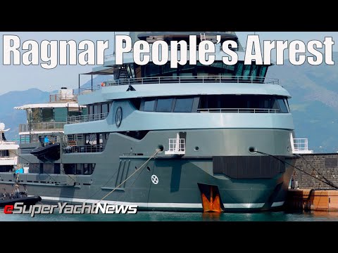 SuperYacht Ragnar Arrested by the People | SY News
