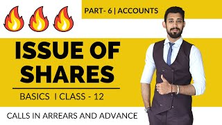 Issue of Shares | Calls in arrears and advance | Class 12 | Accounts | Part 6