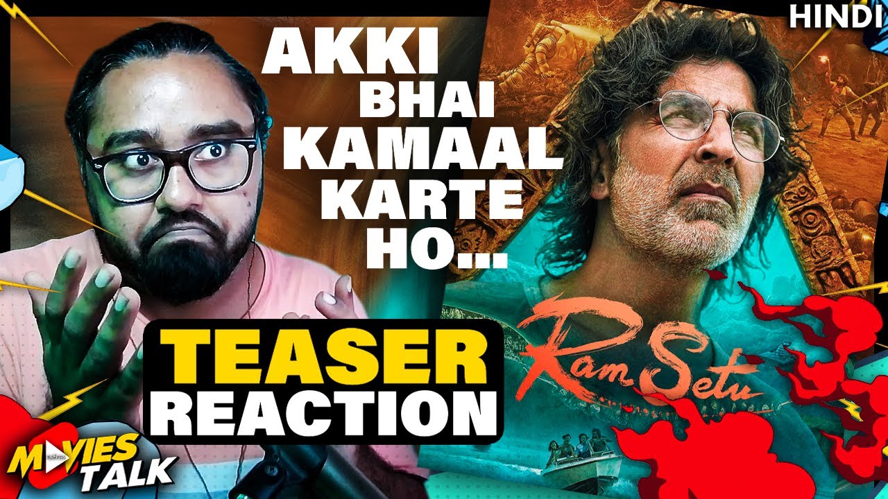 Ram Setu - Teaser REACTION | Akshay Kumar | First Glimpse