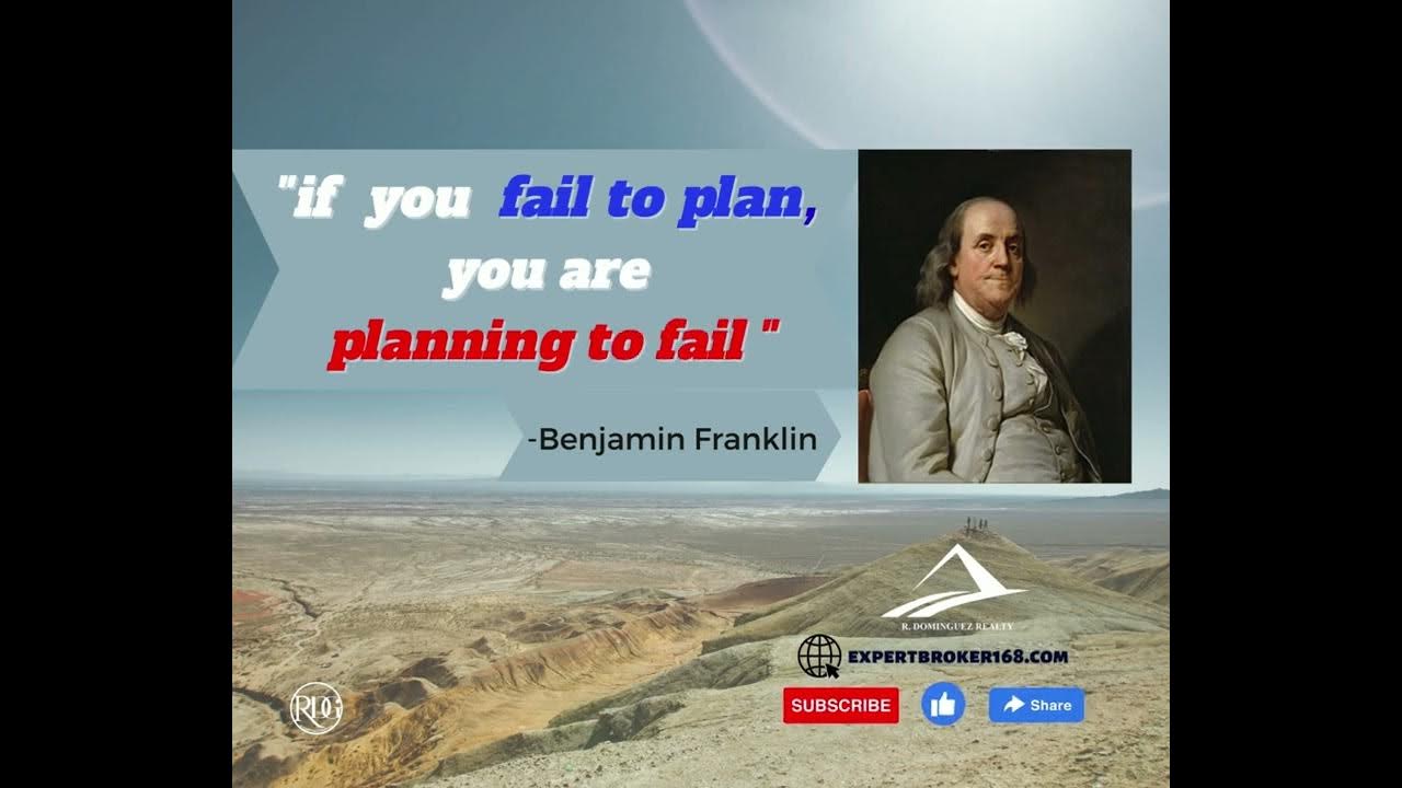if-you-fail-to-plan-you-are-planning-to-fail-benjamin-franklin-youtube