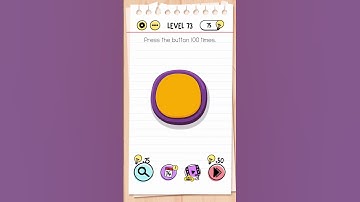 Brain Test Tricky Puzzles Level 73 Answer | Press the button 100 times