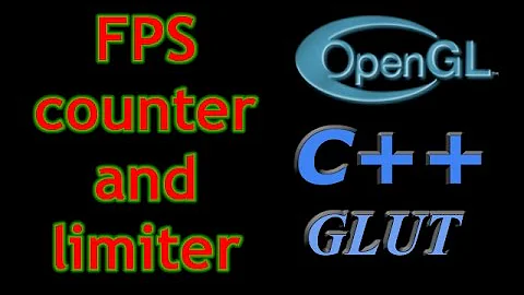 Counting and limiting frame rate in OpenGL (C++ , GLUT ) || FPS counter tutorial