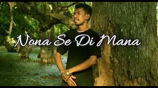 Nona Se Dimana