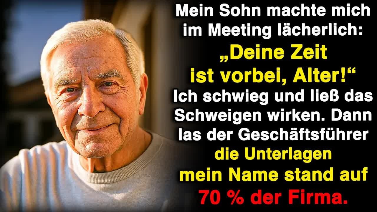 Mein Sohn sagte： „Deine Zeit ist vorbei!“ Er wusste nicht, dass mir 70 % der Firma gehören