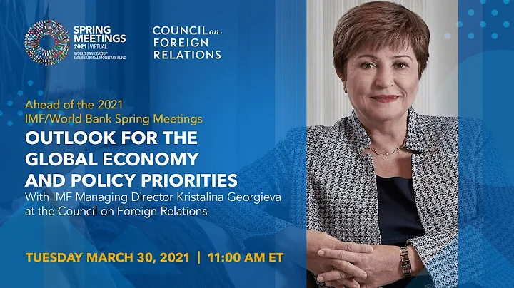 Spring Meetings 2021 Curtain Raiser: Overcoming the Crisis and Building a More Resilient Economy