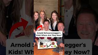 Arnold Schwarzenegger’s Kids! Where Are They Now?
