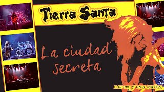 Tierra Santa - La ciudad secreta - (en vivo 2003)
