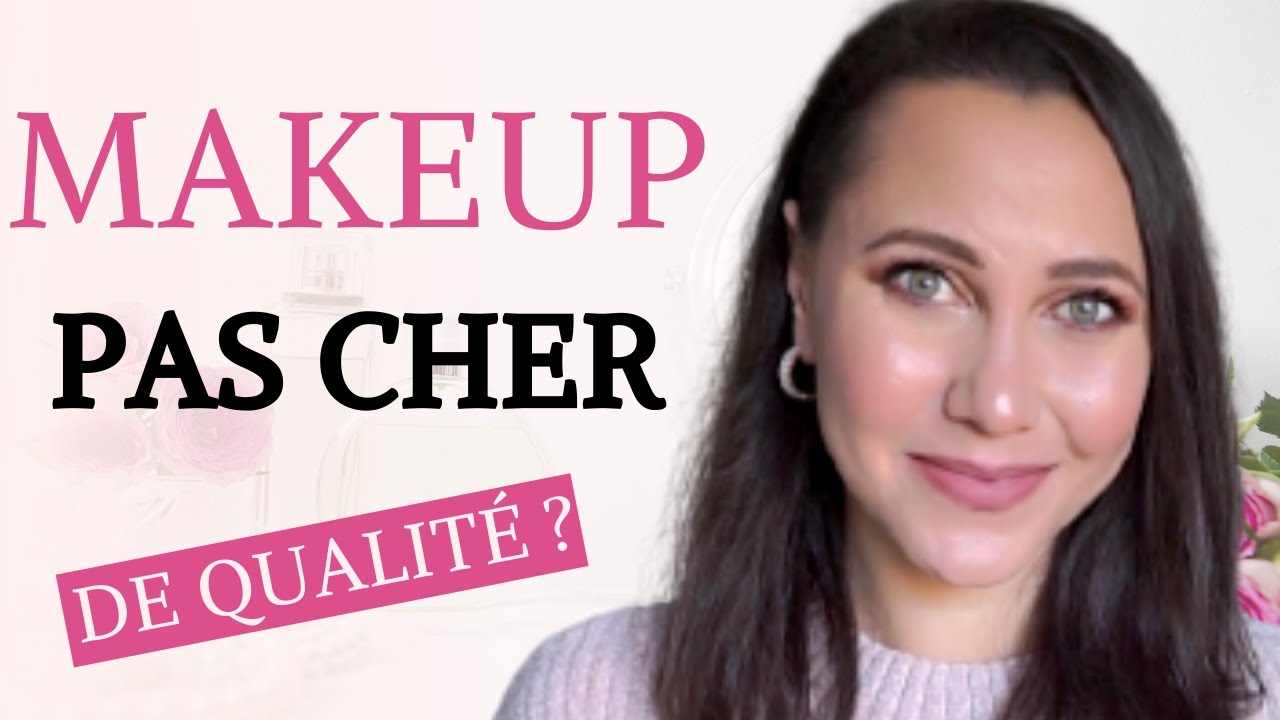 Les produits de beauté pas chers sont-ils de bonne qualité ?
