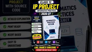 🔥 Class 12 IP Project Work 2026-27 PDF 📚 | CBSE Informatics Practices Project