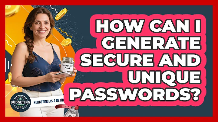How Can I Generate Secure And Unique Passwords?