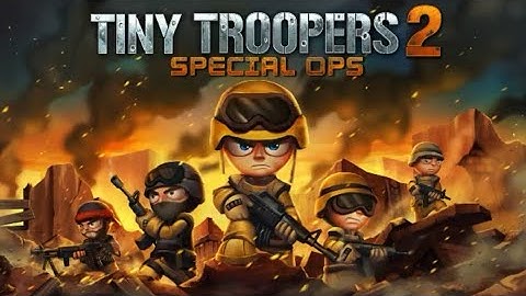 TINY TROOPERS 2 : special ops [GAMEPLAY]