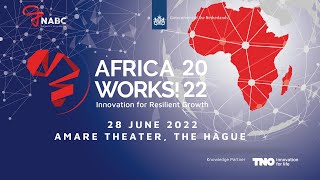Africa Works! 2022 Innovation for Resilient Growth Africa Works! 2022 Innovation for Resilient Growth