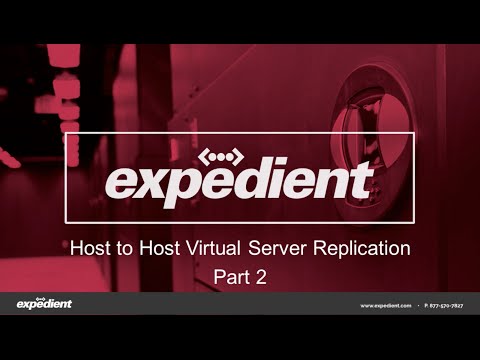 Expedient Host to Host Virtual Replication Live Demonstration
