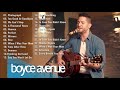 Download Lagu Acoustic 2019 | The Best Acoustic Covers of Popular Songs 2019 (Boyce Avenue)