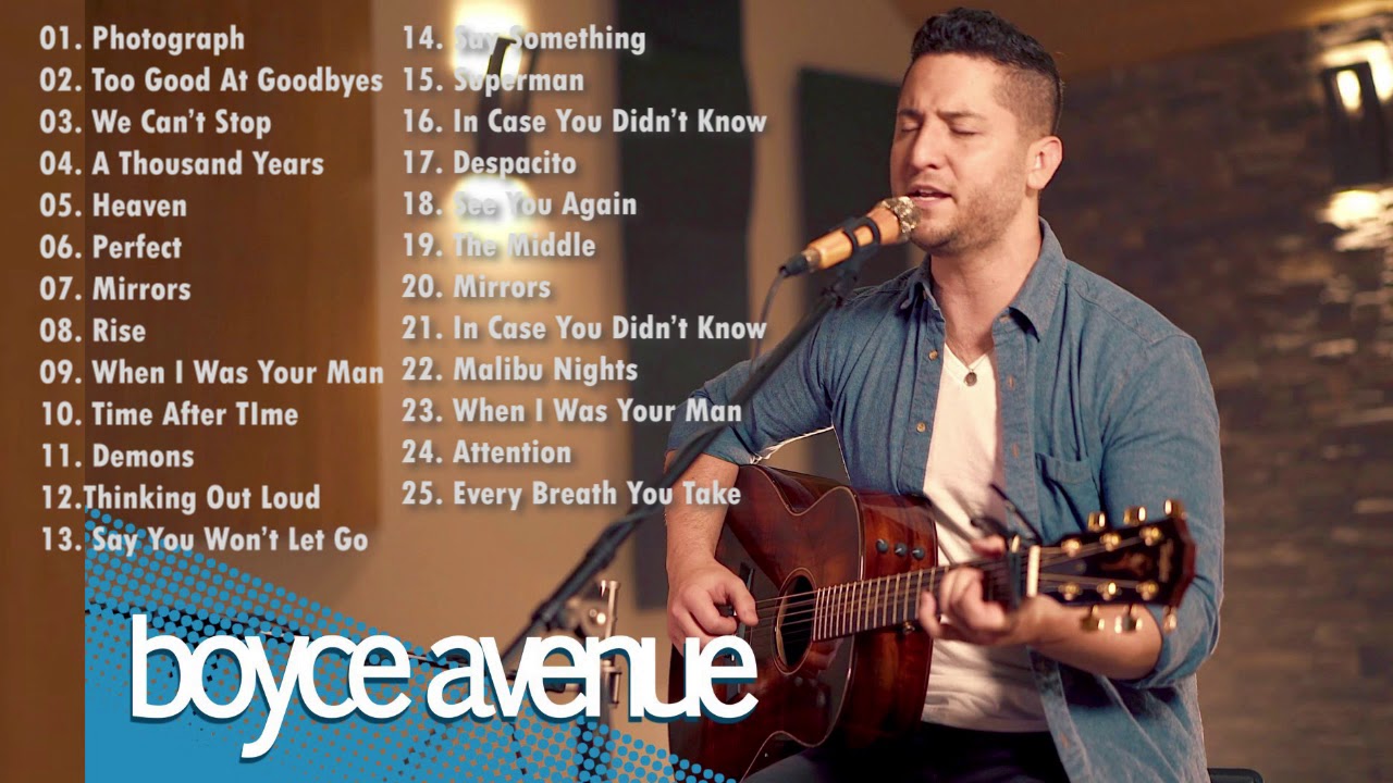 Acoustic 2019  The Best Acoustic Covers of Popular Songs 2019 Boyce Avenue