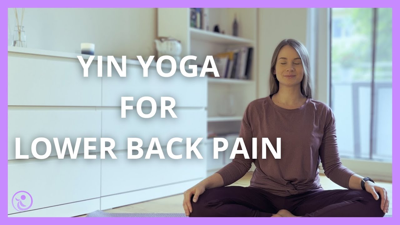 Calming Yin Yoga For Lower Back Pain - 30 min - YouTube