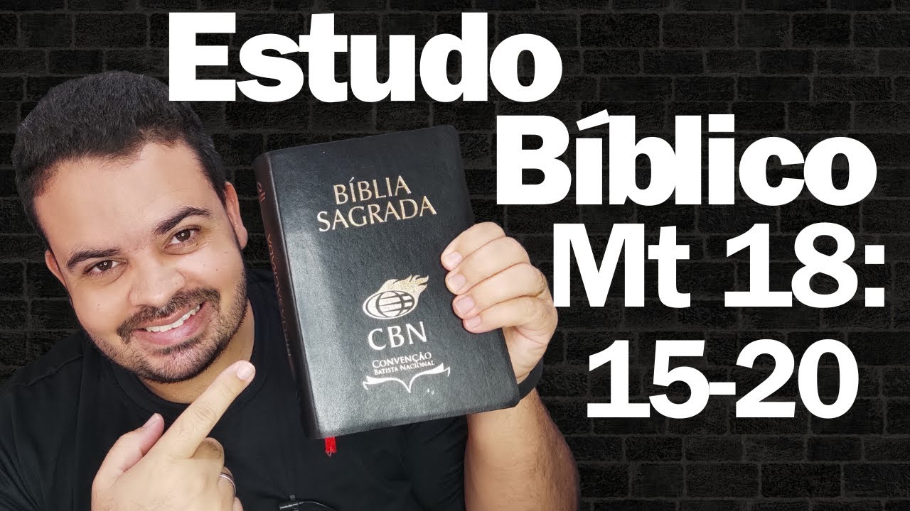 Estudo Bíblico - (Mateus 18. 15-20) - Pr Dieggo Ferraz