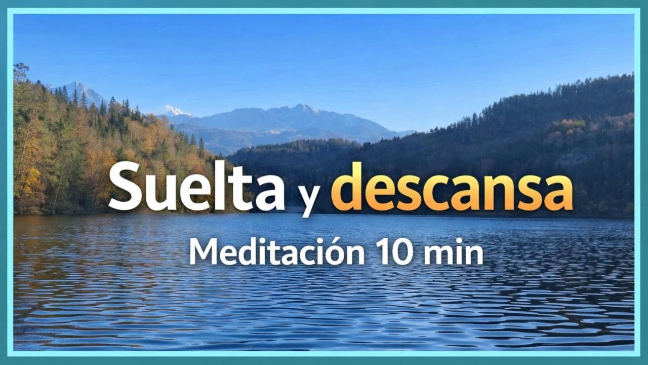 Meditación guiada para soltar y entrar en calma (10 minutos) - YouTube