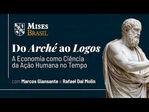 Economics as the Science of Human Action Over Time, with Marcos Giansante and Rafael Dal Molin