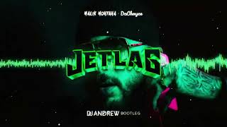 Malik Montana x DaChoyce - JETLAG (DJ ANDREW BOOTLEG) Resimi