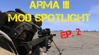 Arma 3 (Alpha) || Mod Spotlight - EP.2 || Weapons