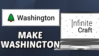 How To Make Washington In Infinite Craft (2025) screenshot 4