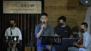 Miniatura de vídeo de "Vùng trời bình yên - Quốc Phú | 07/06/2022 | OpenShare Gone Live"