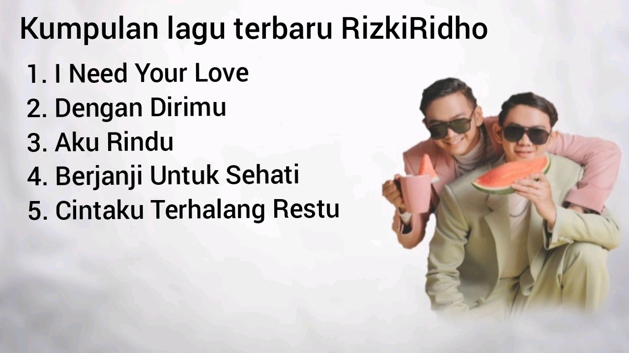 Kumpulan lagu terbaru 2R (RizkiRidho) DA2