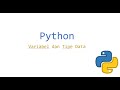 Python Variable and Data Types