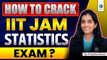 How To Crack IIT JAM Mathematical Statistics - Preparation Tips