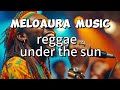 Reggae Under The Sun ReggaeUnderTheSun ReggaeVibes TropicalBeats FeelGoodMusic IslandRhythm