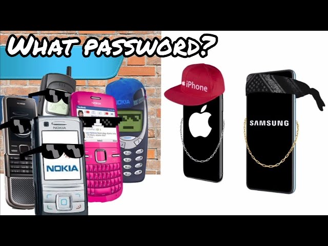 What password? Nokia vs Samsung vs iPhone class=