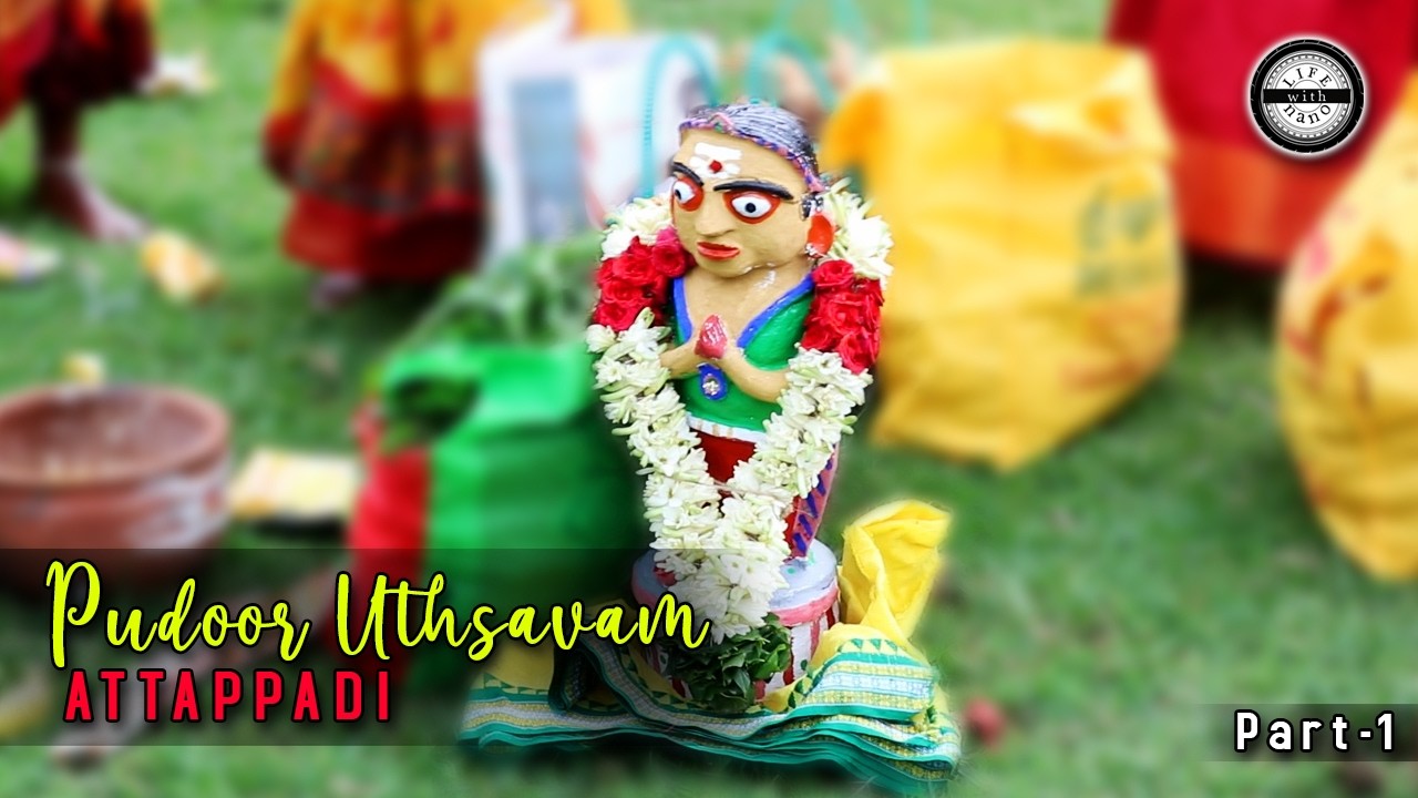 #Attappadi, Pudur uthsavam. Part - 1 #Life_with_nano