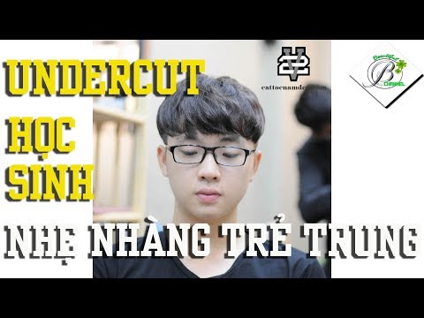 [Tổng hợp] Những Kiểu Tóc UNDERCUT Đẹp phù hợp với HỌC SINH - Beautiful Channel