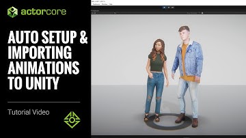 Auto Setup and Importing Animations to Unity | ActorCore Asset Store
