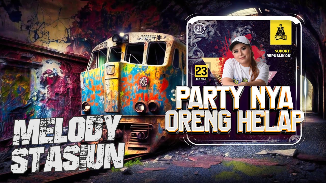 DJ AYCHA - PARTYNYA ORENG HELAP LIVE STASIUN - SPESIAL FUNKOT MELODY STASIUN TERBAIK