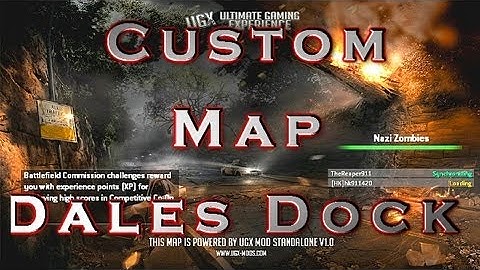 Custom Zombies - Dales Dock PC Mod Map