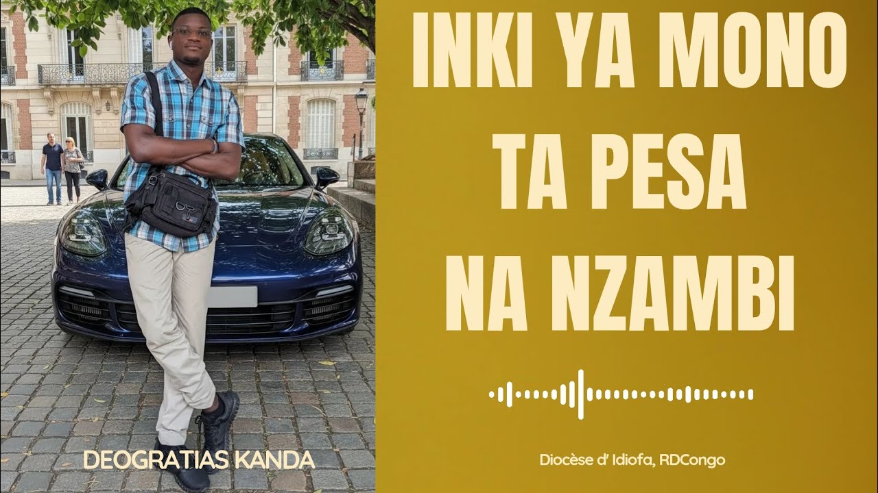 INKI YA MONO TA PESA NA NZAMBI / LYRICS