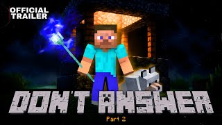 DON'T ANSWER - PART 2 | Official Trailer | Minecraft Short Film