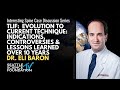 TLIF:  Evolution to Current Technique: Lessons Learned Over 10 Years - Eli Baron, MD