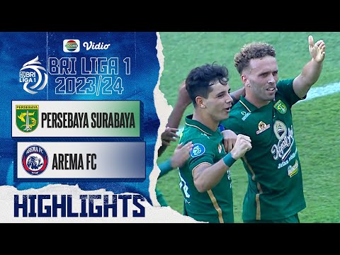 Highlights - Persebaya Surabaya VS Arema FC | BRI Liga 1 2023/2024