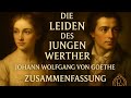 Die Leiden des jungen Werther – Goethe’s Meisterwerk einfach erklärt