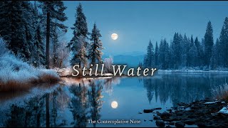 Details Still Water, Winter Calm ❄️🌲 Relaxing Guitar & Cello Music Guide