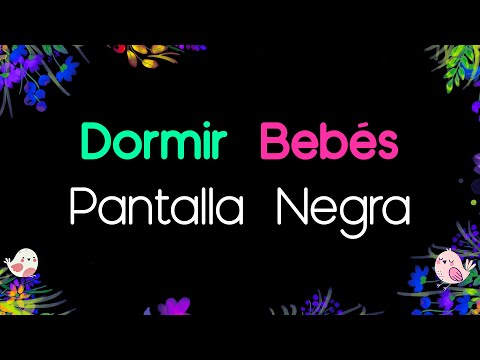 Música para Dormir Bebés Profundamente  😴 Pantalla Oscura 🌙  Pantalla Negra 😴 #67